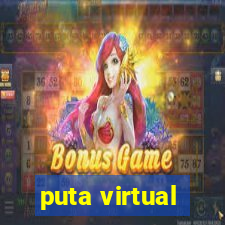 puta virtual